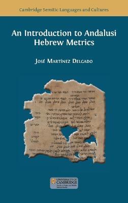 An Introduction to Andalusi Hebrew Metrics - Jose Martinez Delgado - cover