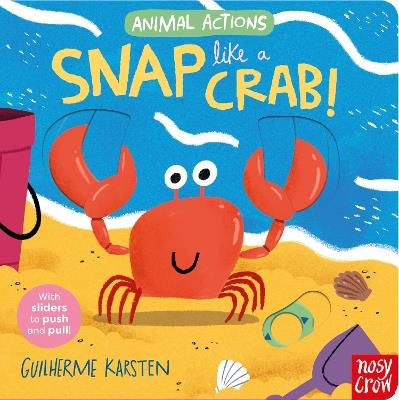 Animal Actions: Snap Like a Crab - cover