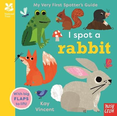 National Trust: My Very First Spotter's Guide: I Spot A Rabbit - cover