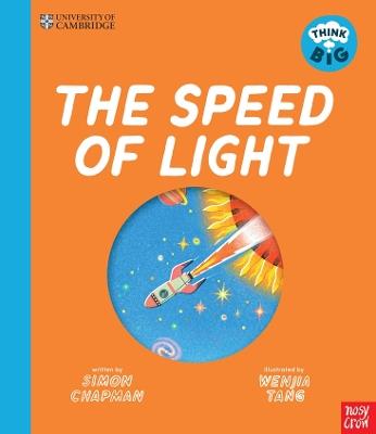 University of Cambridge: Think Big: The Speed of Light - Simon Chapman - cover