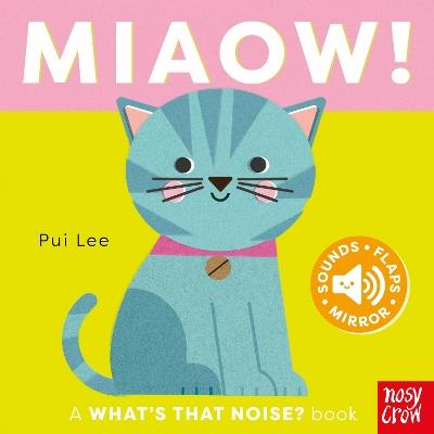 What's That Noise? Miaow! - cover