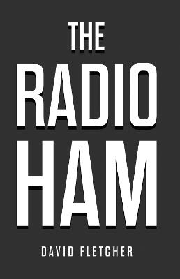 The Radio Ham - David Fletcher - cover