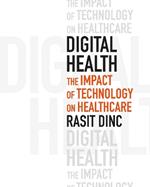 Digital Health: The Impact of Technology on Healthcare