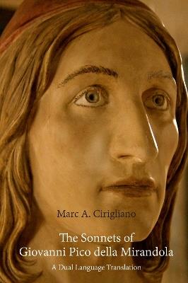 The Sonnets of Giovanni Pico della Mirandola: A Dual Language Translation - cover