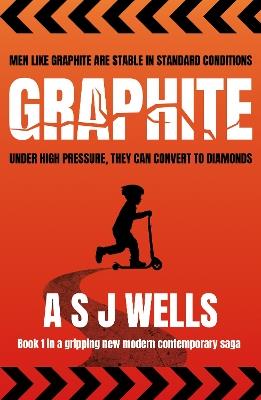 GRAPHITE: Men, like GRAPHITE are stable in standard conditions. Under high pressure they can convert to Diamonds - A S J Wells - cover