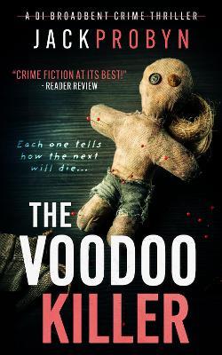 The Voodoo Killer: A gripping serial killer thriller with a shocking twist - Jack Probyn - cover