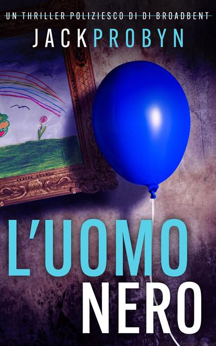 L'Uomo Nero - Jack Probyn - ebook