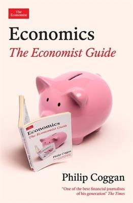 Economics: The Economist Guide - Philip Coggan - cover