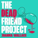 The Dead Friend Project