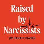 Raised By Narcissists