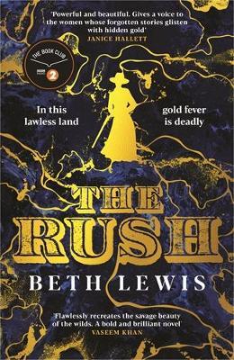 The Rush: A BBC Radio 2 Book Club Pick - Beth Lewis - cover