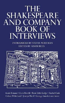 The Shakespeare and Company Book of Interviews - Adam Biles - cover