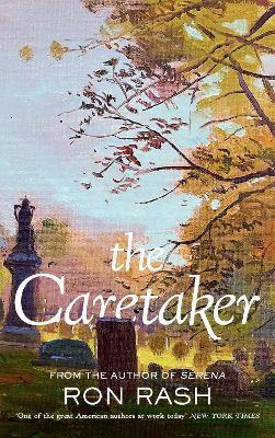 The Caretaker - Ron Rash - cover