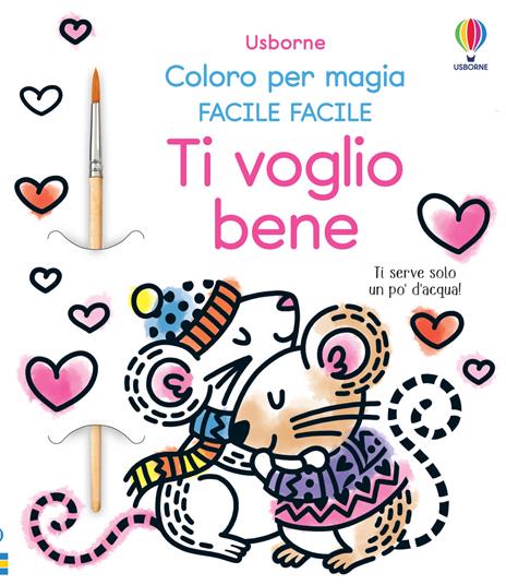 Ti voglio bene. Ediz. illustrata. Con pennello - copertina
