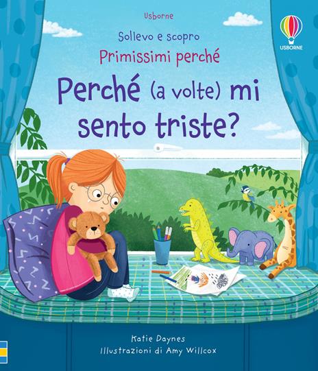 Perché (a volte) mi sento triste? Ediz. a colori - Katie Daynes - copertina