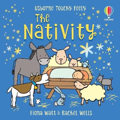 Touchy-feely The Nativity - Fiona Watt - cover