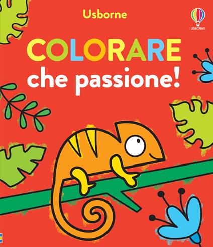 Colorare che passione! Ediz. illustrata - Alice James - copertina