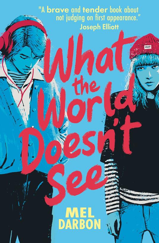 What the World Doesn't See - Mel Darbon - ebook