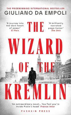 The Wizard of the Kremlin - Giuliano da Empoli - cover