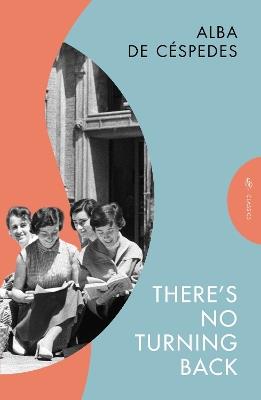 There's No Turning Back - Alba de Céspedes - cover