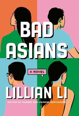 Bad Asians - Lillian Li - cover