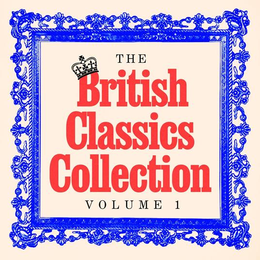 The British Classics Collection - Volume One: 20+ Stories from Charles Dickens, Emily Brontë, Jane Austen, Thomas Hardy, George Eliot, George Orwell, & More