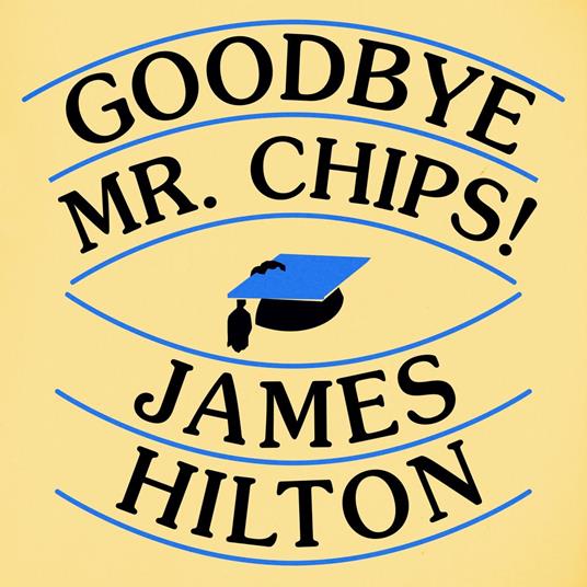 Goodbye, Mr Chips