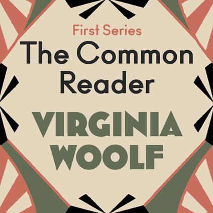 The Common Reader: First Series