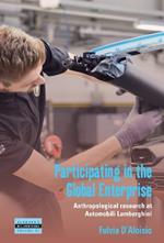 Participating in the Global Enterprise: Anthropological Research at Automobili Lamborghini