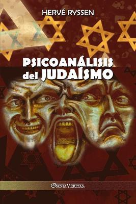 Psicoanalisis del Judaismo - Herve Ryssen - cover