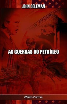 As guerras do petroleo - John Coleman - cover