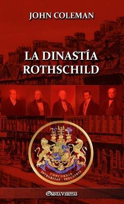La dinastía Rothschild - John Coleman - cover