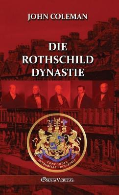 Die Rothschild-Dynastie - John Coleman - cover
