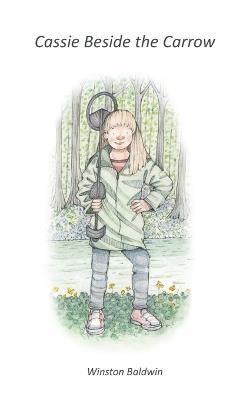 Cassie Beside the Carrow - Winston Baldwin - cover