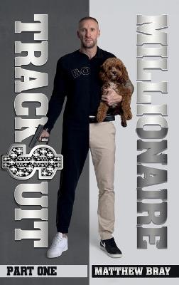 Tracksuit Millionaire - Matthew Bray - cover