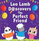 Leo Lamb Discovers the Perfect Friend