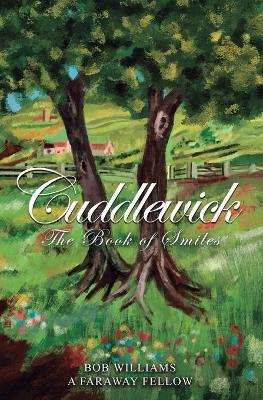 Cuddlewick: The Book of Smiles - Bob Williams A Faraway Fellow - cover