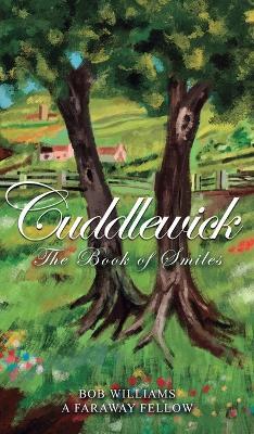 Cuddlewick: The Book of Smiles - Bob Williams A Faraway Fellow - cover