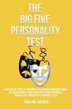 Comparative study of personality of married unmarried monk sex worker male female and third gender residents through test and Big Five personality test.