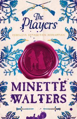 The Players: Must-read sweeping historical fiction from 25-million copy bestselling author - Minette Walters - cover