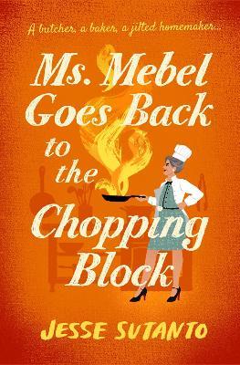 Ms Mebel Goes Back to the Chopping Block - Jesse Sutanto - cover