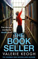The Bookseller: A BRAND NEW heart-pounding thriller from NUMBER ONE BESTSELLER Valerie Keogh for 2025
