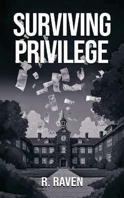 Surviving Privilege - R Raven - cover