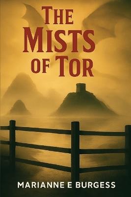 The Mists of Tor - Marianne Burgess - cover