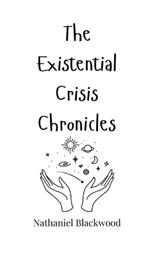 The Existential Crisis Chronicles