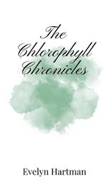 The Chlorophyll Chronicles
