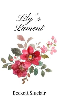 Lily's Lament - Beckett Sinclair - cover