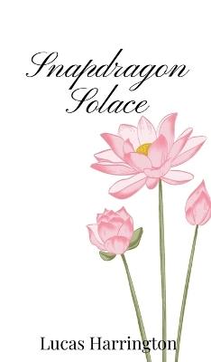 Snapdragon Solace - Lucas Harrington - cover