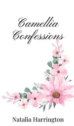 Camellia Confessions