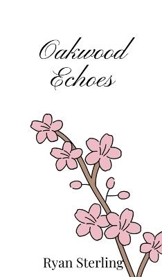 Oakwood Echoes - Ryan Sterling - cover